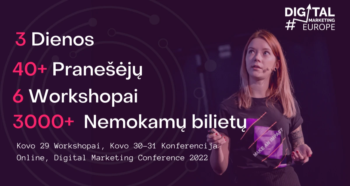 Digital Marketing 2022 kviečia registruotis į nemokamą rinkodaros konferenciją
